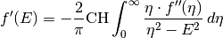 f^\prime(E)= - \frac{2}{\pi}\mathrm{CH}\int_0^\infty \frac{\eta \cdot f^{\prime\prime}(\eta)}{\eta^2-E^2} \, d\eta